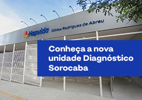 Nova unidade Diagnóstico Sorocaba