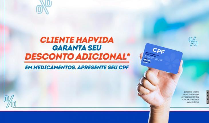 Imagem promocional informando que clientes Hapvida têm desconto em medicamentos. Basta apresentar o CPF para garantir o benefício