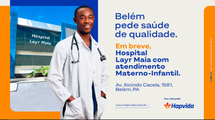 Imagem de um médico, com o texto Belém pede saúde de qualidade. Em breve, Hospital Layr Maia com atendimento Materno-Infantil